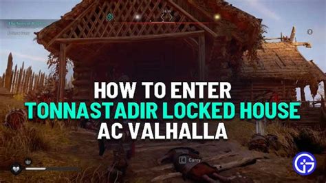 tonnastadir house|‘AC Valhalla’ Tonnastadir locked house: How to claim。